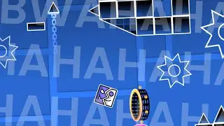 BWAHAHAHAHAHAHAHAHAH Layout  - Geometry Dash