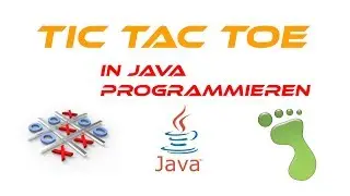 Tic Tac Toe in Java programmieren!