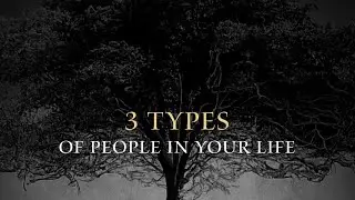 There are only 3 types of people in your life. #shorts #deepquotes #motivational #men #women