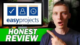 Easy Projects Review: Honest User Experience & Features Overview