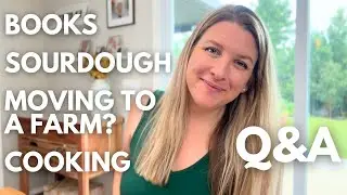I'm sharing candid answers to your top questions! | Books, Suburban Homesteading, Cooking, & More!