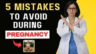 Avoid These 5 Mistakes During Pregnancy (Very Important!)