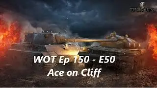WOT Ep - E50 Ace 5k dmg 6 kills (Analysis)