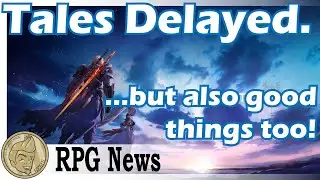 Arise Delayed, Cold Steel 4 Release Date, Ys IX comes to Switch! JRPG Weekly Update!