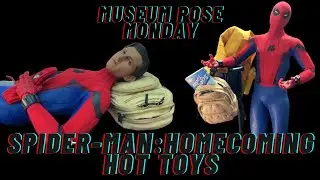 HOW TO POSE HOT TOYS SPIDER-MAN: HOMECOMING FIGURE - MUSEUM POSE MONDAY