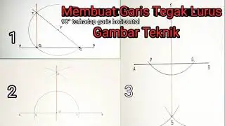 Cara Membuat Garis Tegak lurus 90 Derajat Terhadap Garis Mendatar •|| Gambar Teknik Dasar