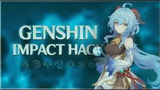 GENSHIN IMPACT HACK | GENSHIN PRIVATE CHEAT | MOD MENU |