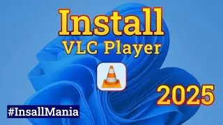 How to install VLC Player on Windows 11 || VLC Installation Tutorial || Install Mania