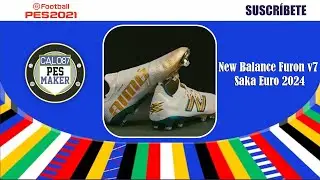 🎮PES 2021🎮 /👟New Balance Furon Saka 🏆Euro 2024🏆
