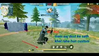 main aaj dost ke sath khel raha hun custom