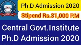 Ph.D Admission 2020 PhD Admission Notification 2020 in Central Govt Institute NTA UGC NET CSIR NET