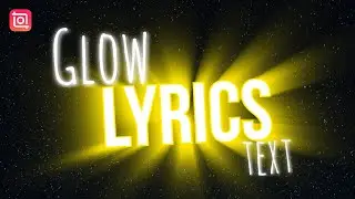 🎶Trending Glow Lyrics Video Editing with InShot | Glowing Text Lyrics Status Video