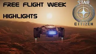 Star Citizen ★ Free Flight Week & Space Expo Highlights ★ Enjoy in HD