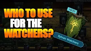 WHO TO USE FOR THE SYLVAN WATCHERS FACTION WARS ONCE IT COMES OUT | Raid: Shadow Legends