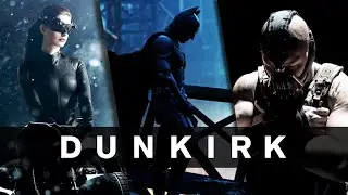THE DARK KNIGHT TRILOGY | DUNKIRK Trailer Style - Christopher Nolan (2017)
