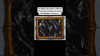 Graphic Designers When They See Someone Using a Forbidden Texture