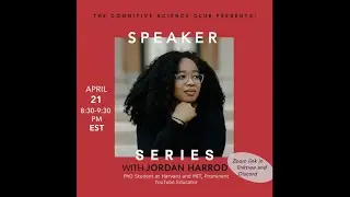 Speaker Series - Jordan Harrod 04/21/2021