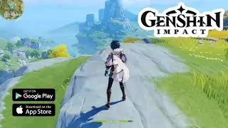 Genshin Impact 'Max Graphics With 60FPS' Mobile Gameplay I Officially Released