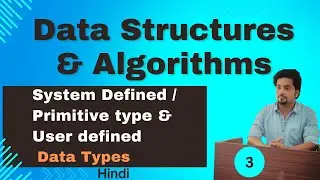 Data Structures and Algorithms : Types of Data Type