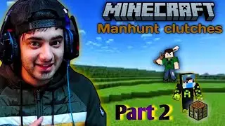 YesSmartyPie Manhunt 2 Part Clutches In Maincraft