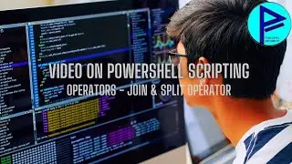 PowerShell video on split and join operator - Chapter 9