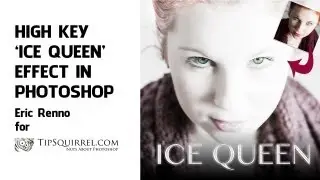 High Key Ice Queen Effect in Photoshop