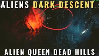 Aliens Dark Descent - Alien Queen Dead Hills boss fight