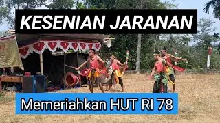 KESENIAN KUDA LUMPING MEMERIAHKAN HUT RI 78