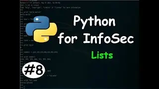 Python for InfoSec #8 - Lists