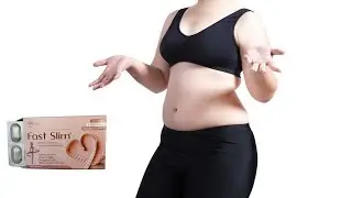 Fast Slim Tablet, Narxi Toshkentda, Haqida Malumot