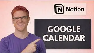 How To Connect Notion Calendar To Google Calendar [Quick Steps]
