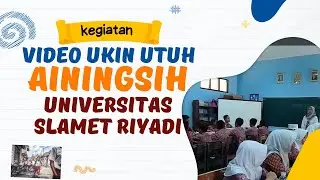 VIDIO UTUH_AININGSIH_D24571019_PILOTING 2_UNISRI