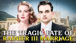 The Sad Marriage of Prince Rainier III: Throne, a Hollywood Bride, and a Royal Fairytale