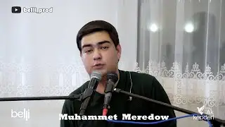 Muhammet Meredow Janly ses aýdymlary