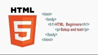 HTML  Beginners 2 - Setup and text