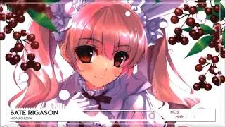 Nightcore ➫  Bate Rigason - Novaglow
