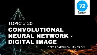 Topic # 20 Convolutional Neural Network- Digital Image(Urdu | Hindi)