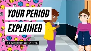Your Period Explained: Understanding Menstruation