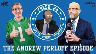 Andrew Perloff on Fresh 24 With Marc Zumoff | Episode 32