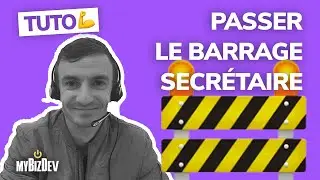 Passer le barrage secrétaire