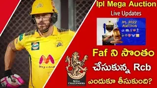 Faf Sold To Rcb || Mega auction Updates || Ipl 2022 || Rcb Auction Buys || 