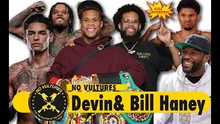 Devin & Bill Haney on Ryan Garcia, Tank Davis, Shakur Stevenson, Floyd Mayweather Eddie Hearn & more