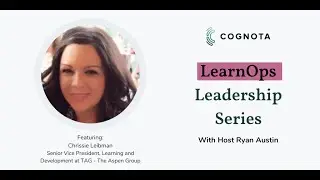 LearnOps Leadership Series | Episode 18 | Chrissie Leibman