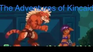 The Adventures of Kincaid Part 3 