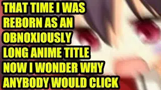 Anime Titles Have Gone TOO FAR