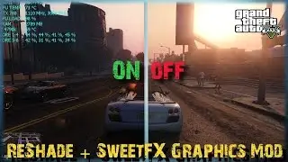 GTA V PC Mod - ReShade + SweetFX Graphics Mod + Download Link