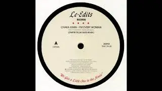 Chaka Khan - I'm Every Woman (Dimitri From Paris Remix)