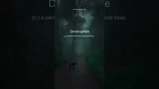 Word to learn: dendrophile | @thewordmeanings | #anime #animeedit #cyberpunk2077 #vocabulary