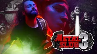 Aruh - Metal Slug 3 Into the Cosmos (Cover)