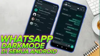 RESMI!! WHATSAPP DARK MODE TANPA APLIKASI MOD/ROOT DI SEMUA ANDROID